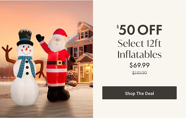$50 Off Select 12ft Inflatables | Shop the Deal >