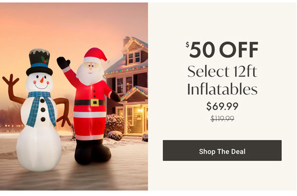 $50 Off Select 12ft Inflatables | Shop the Deal >