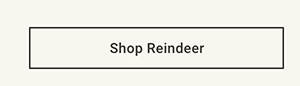 Shop Reindeer >