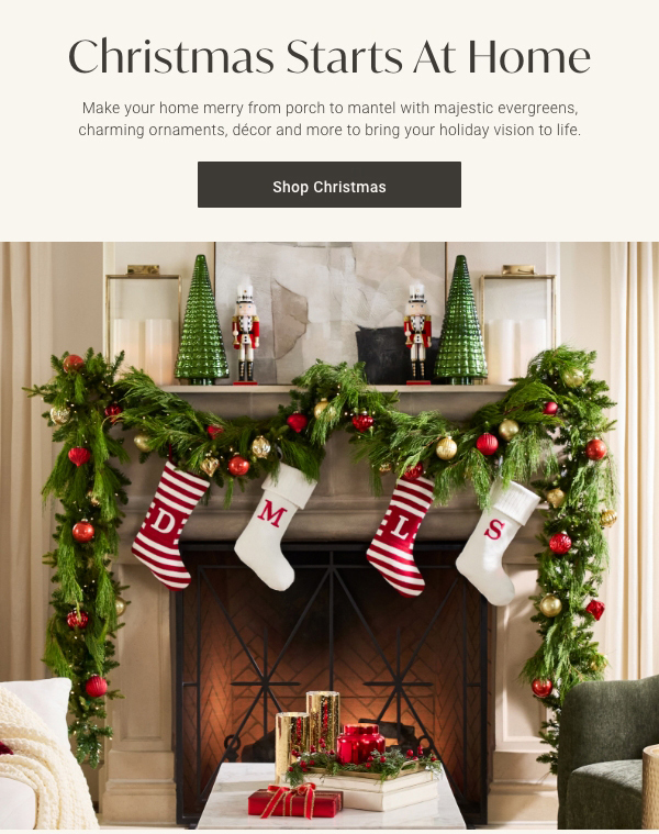 Christmas Starts At Home | Shop Christmas >