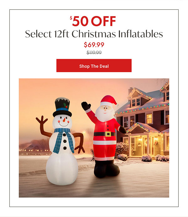 $50 OFF Select 12ft Christmas Inflatables - Shop The Deal