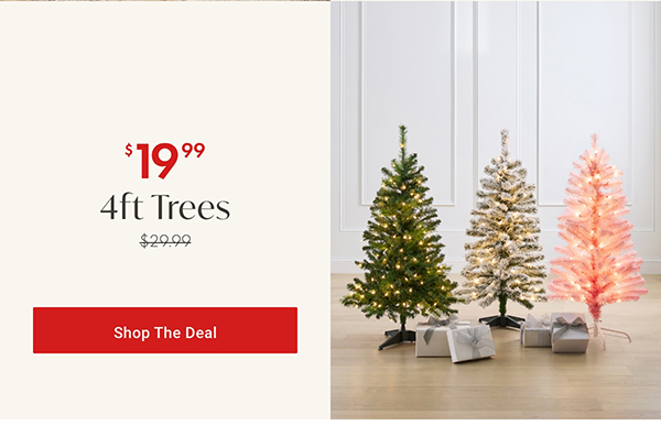 $19.99 4ft Trees | Shop the Deal >