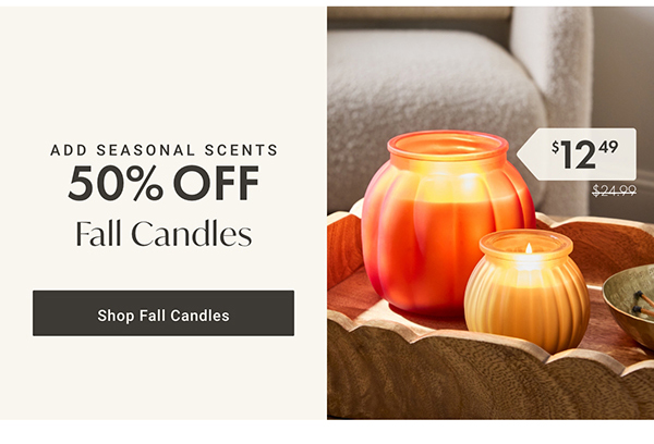 50% Off Fall Candles | Shop Fall Candles >