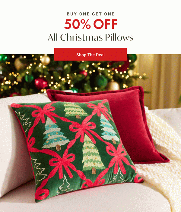 Buy One, Get One 50% Off All Christmas Pillows | Shop the Deal >