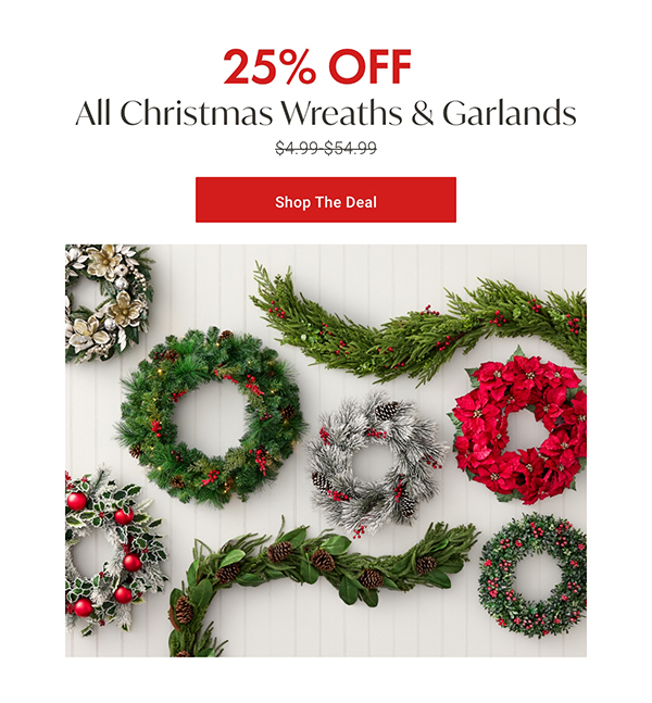 25% Off All Christmas Wreaths & Garlands