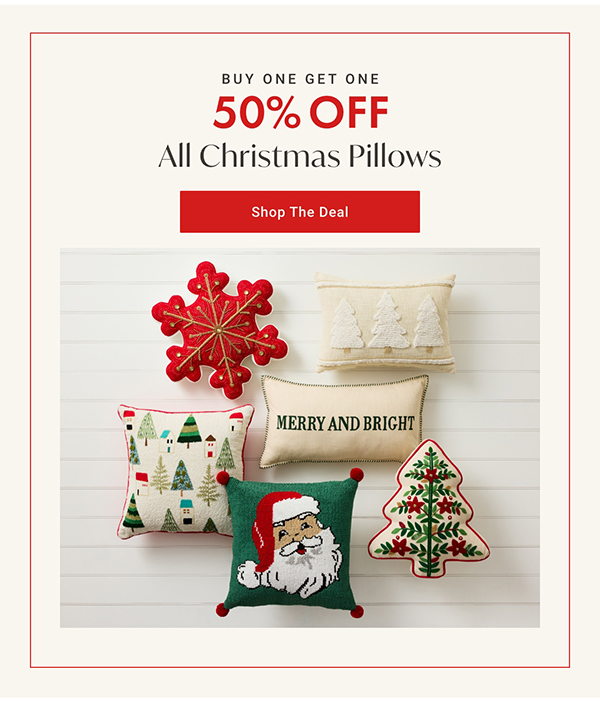 Buy One, Get One 50% Off All Christmas Pillows | Shop the Deal >