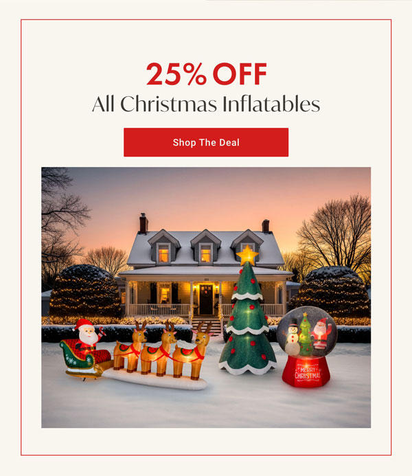 25% OFF All Christmas Inflatables - Shop The Deal