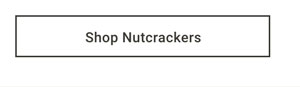 Shop Nutcrackers
