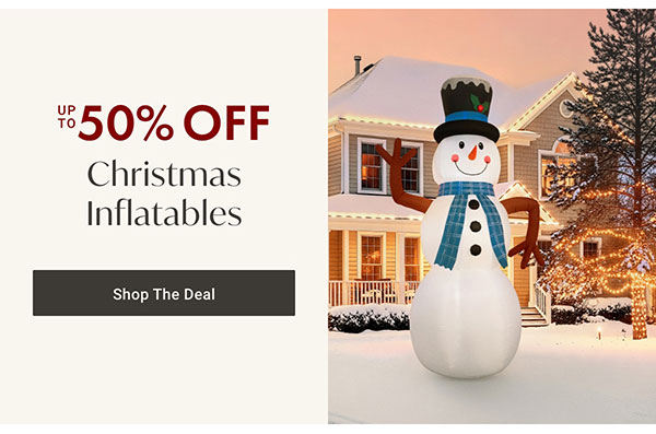 Up to 50% OFF Christmas Inflatables - Shop The Deal