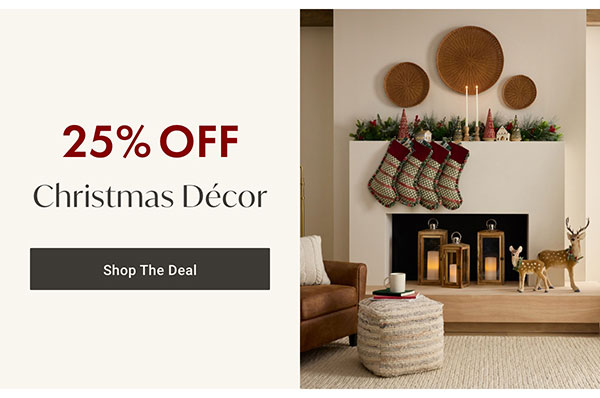 25% OFF Christmas Decor - Shop The Deal