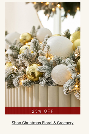Shop Christmas Floral & Greenery >