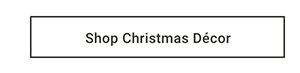 Shop Christmas Decor