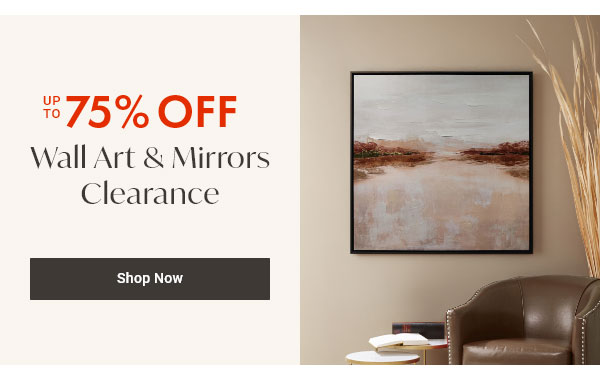 Up to 50% OFF Wall Art & Mirrors Clearance - Shop Now