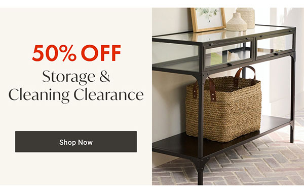 50% OFF Storage & Cleaning Clearance - Shop Now
