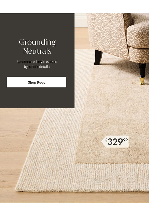 Grounding Neutrals: Shop Rugs