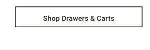 Shop Drawers & Carts