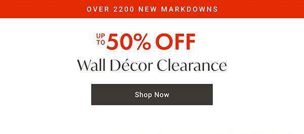 Up to 50% Off Wall Décor Clearance | Shop Now >