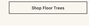 Shop Floor Trees >