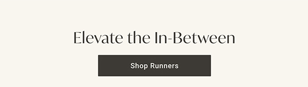 Elevate the In-Between | Shop Runners >