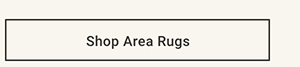 Shop Area Rugs >