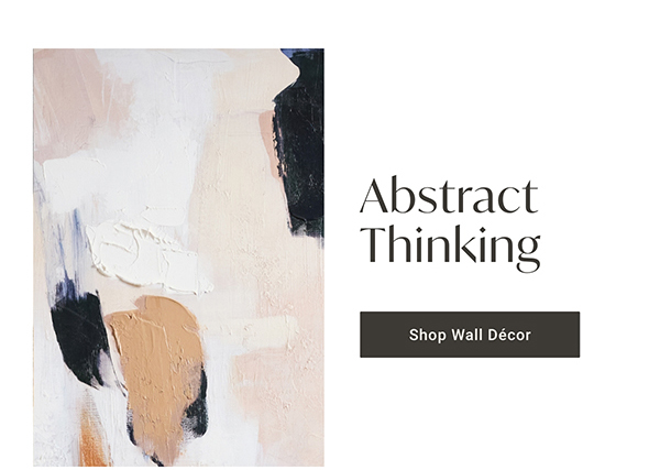 Abstract Thinking | Shop Wall Décor >