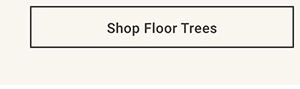 Shop Floor Trees >