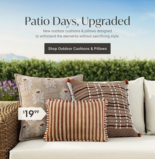 Patio Days, Upgraded - Shop Outdoor Cushions & Pillows