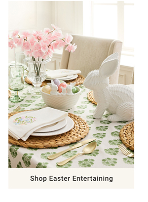 Shop Easter Entertaining >