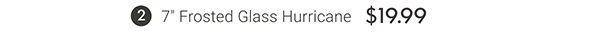 7" Frosted Glass Hurricane