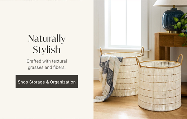 Naturally Stylish | Shop Storage & Organization >