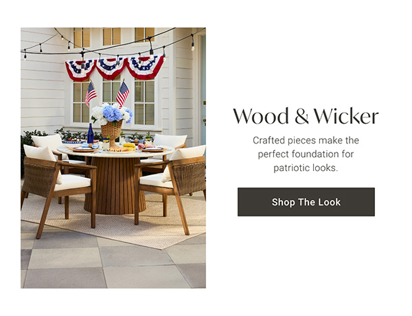 Wood & Wicker - Shop The Look