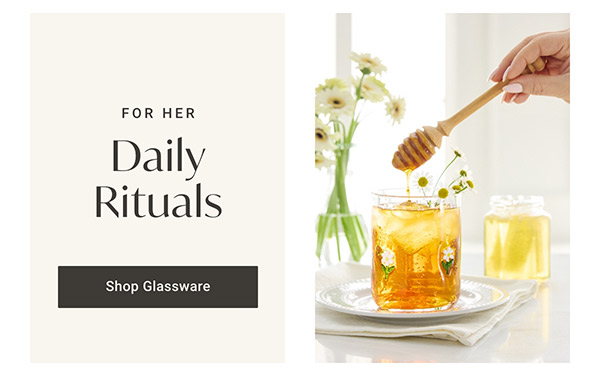 Daily Rituals | Shop Glassware >