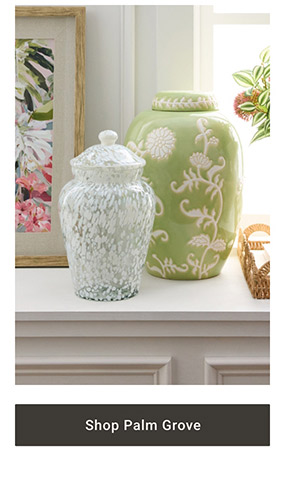 Shop Palm Grove >