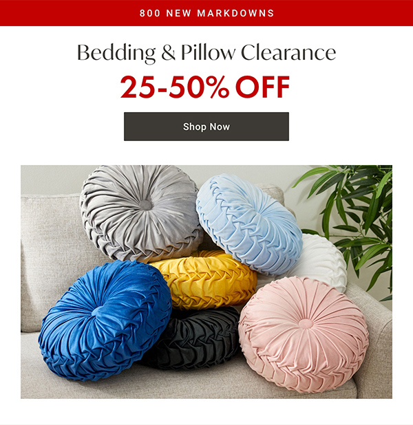Bedding & Pillow Clearance - 25 - 50% OFF - Shop Now