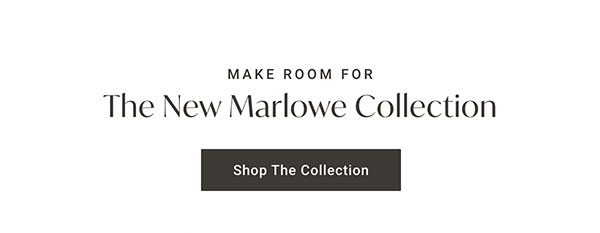 The New Marlowe Collection | Shop the Collection >