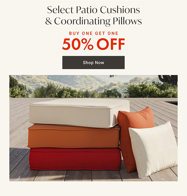 Select Patio Cushions & Pillows BOGO 50% OFF - Shop Now