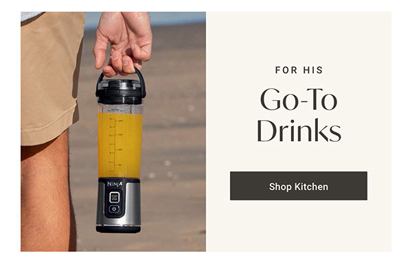 For His Go-To Drinks | Shop Kitchen >
