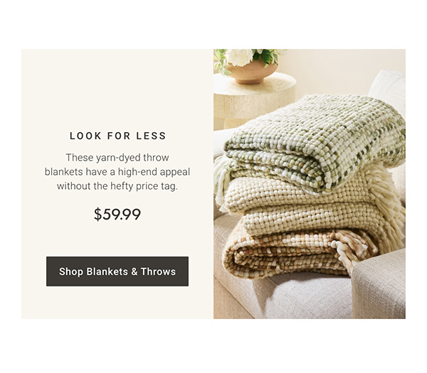 Look For Less: These yarn-dyed throw blankets have a high-end appeal without the hefty price tag. - Shop Blankets & Throws