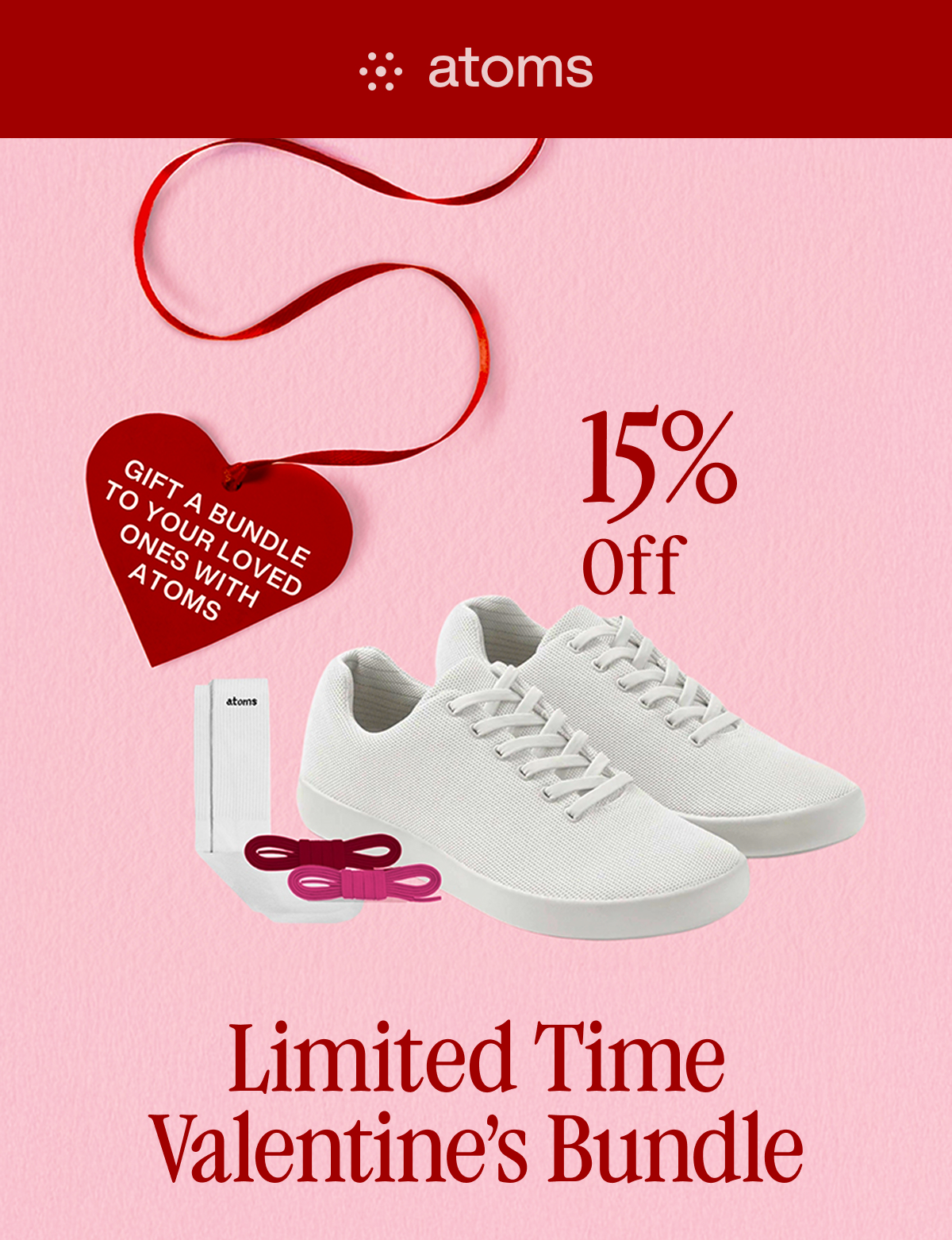 Gift a bundle to your loved ones with Atoms. 15% off of our Valentine's Bundle, available for a limited time only.