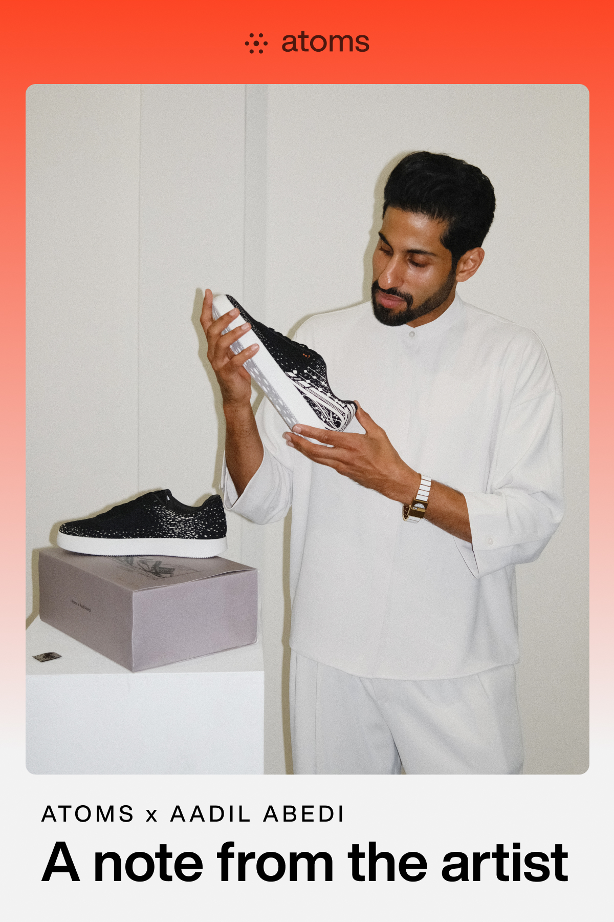 ATOMS x AADIL ABEDI A note from the artist