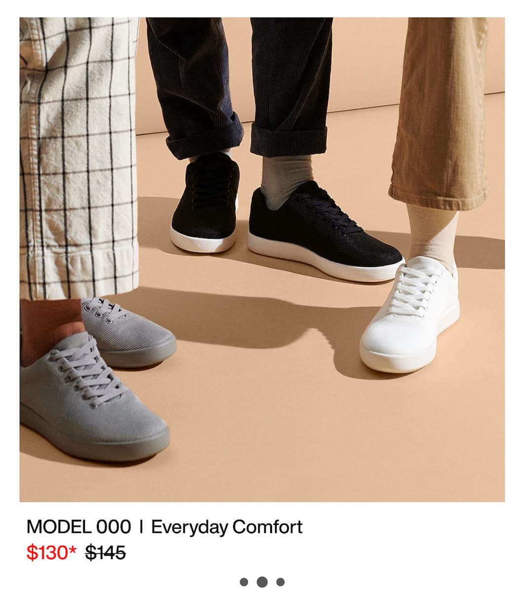 MODEL 000 | Everyday Comfort, now $130 (was $145)