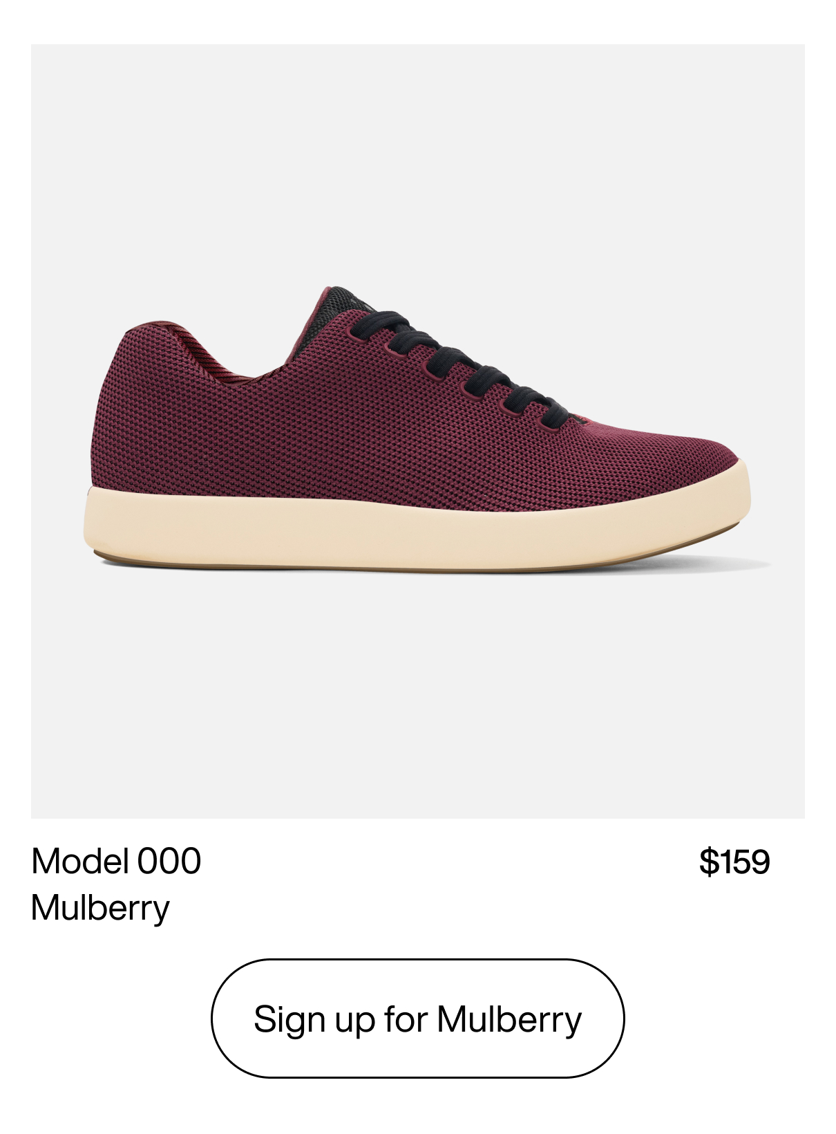 Model 000: Mulberry at $159. Sign Up for Mulberry