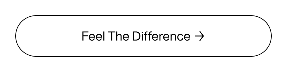 Feel The Difference