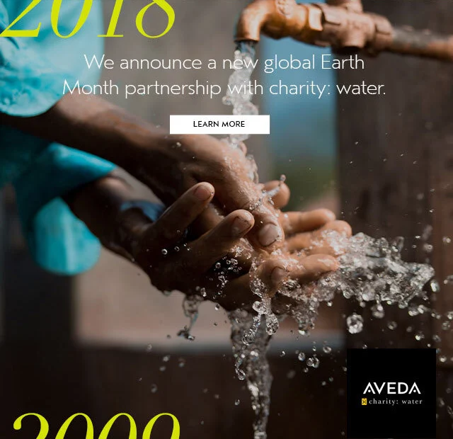 2018 We announce a new global Earth Month partnership with charity:water.