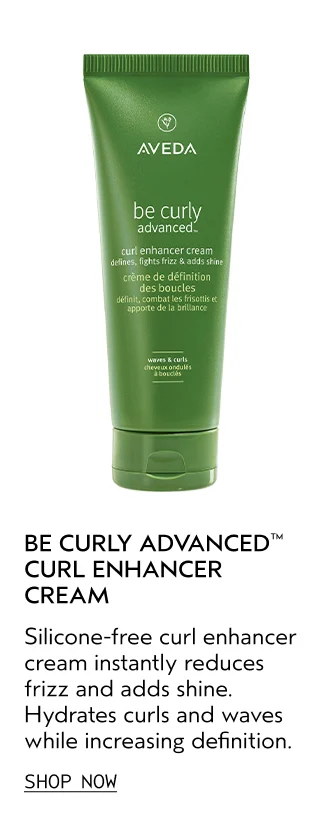 BE CURLY ADVANCED CURL ENHANCER CREAM Silicone-free curl enhancer cream instantly reduces frizz and adds shine. Hydrates curls and waves while increasing definition.
