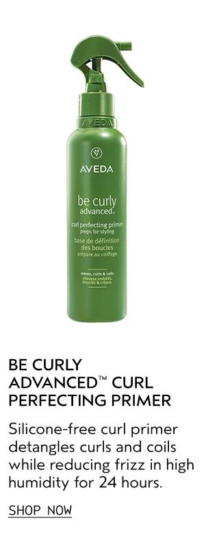 BE CURLY ADVANCED CURL PERFECTING PRIMER Silicone-free curl primer detangles curls and coils while reducing frizz in high humidity for 24 hours.