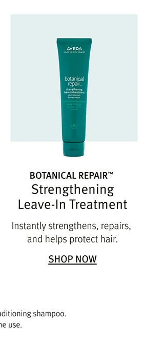 BOTANICAL REPAIR Strengthening Leave-In Treatment