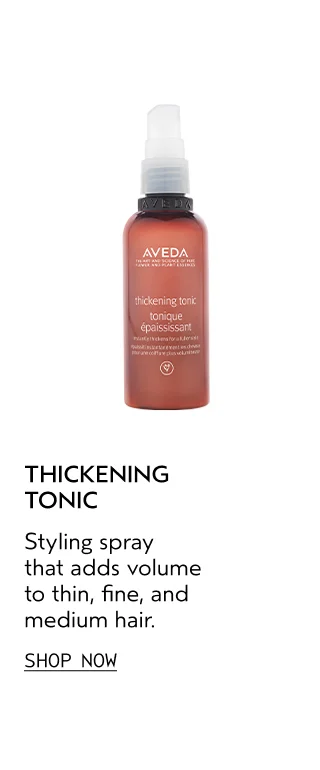 THICKENING TONIC Styling spray that adds volume to thin, fine, and medium hair.