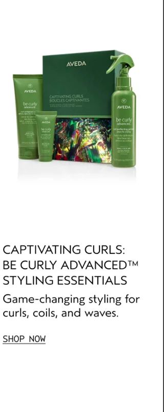 CAPTIVATING CURLS: BE CURLY ADVANCED STYLING ESSENTIALS Game-changing styling for curls, coils, and waves.