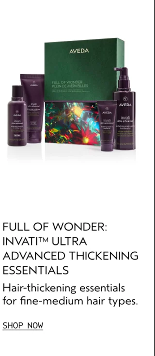 FULL OF WONDER: INVATI ULTRA ADVANCED THICKENING ESSENTIALS Hair-thickening essentials for fine-medium hair types.